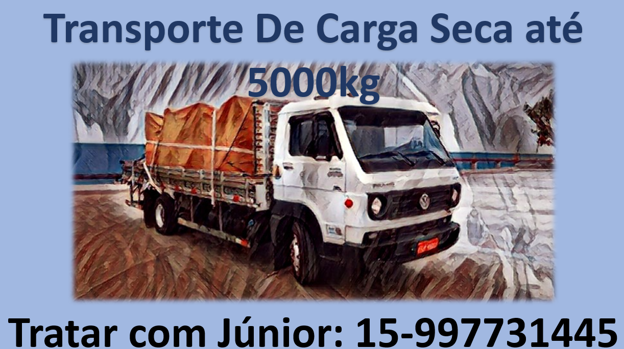 [Transporte De Carga Seca Até 5000kg - Tratar com Júnior: 15-99773-1445 - João Bolognesi